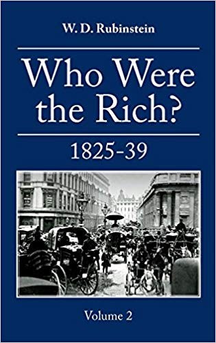 Who Were the Rich 1825-1839 Volume 2 2nd Edition