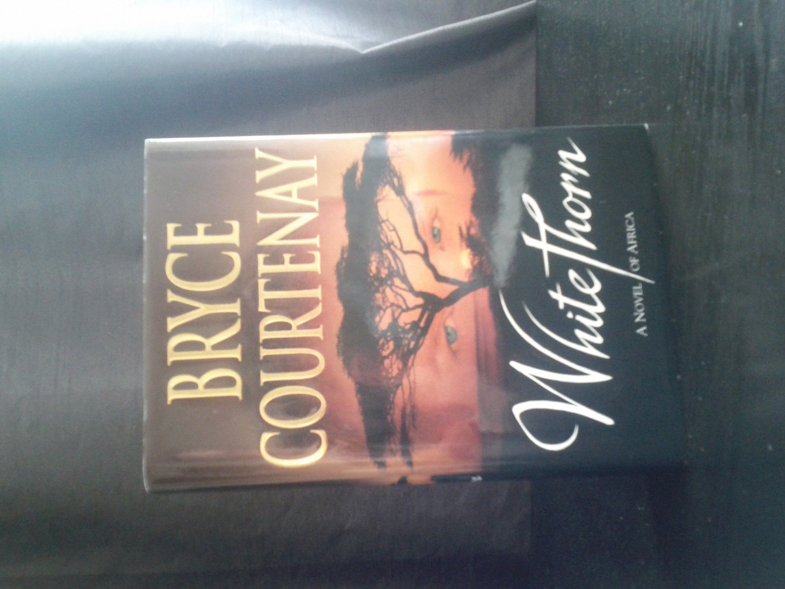 Whitethorn – hardcover Bryce Courtenay