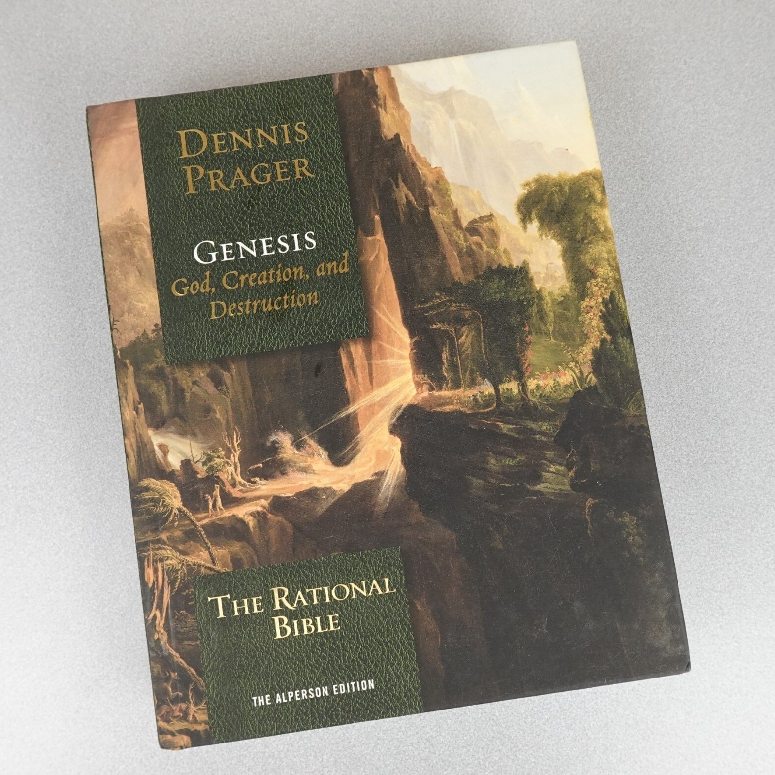 The Rational Bible: Genesis God, Creation, and Destruction Prager, Dennis HC