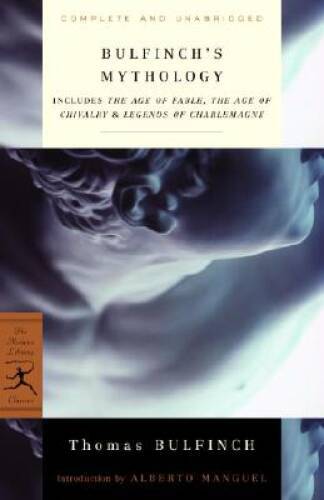 Bulfinch’s Mythology: Includes The Age of Fable, The Age of Chivalry & Le – GOOD