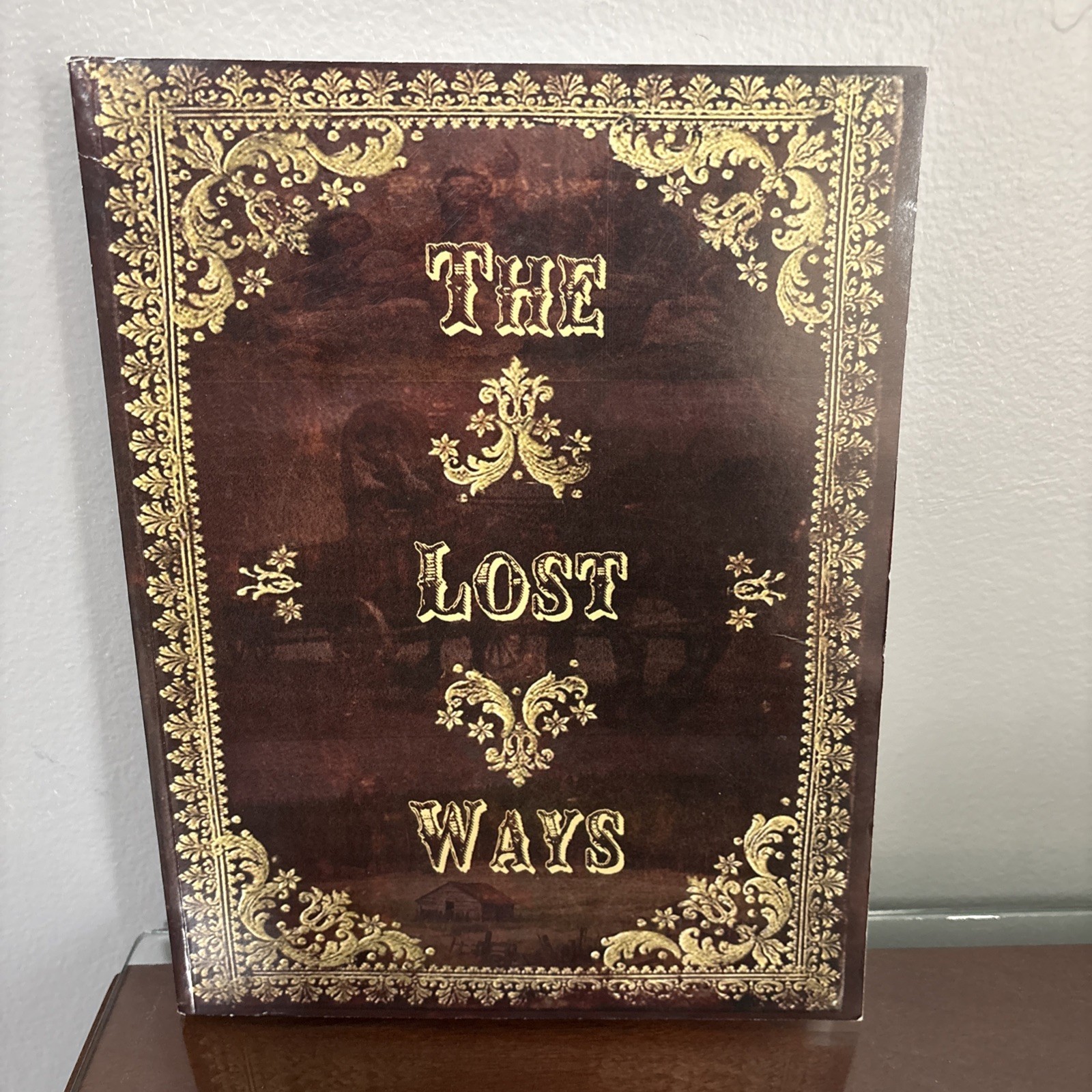 The Lost Ways, Fourth Edition Paperback 2019 Good Condition