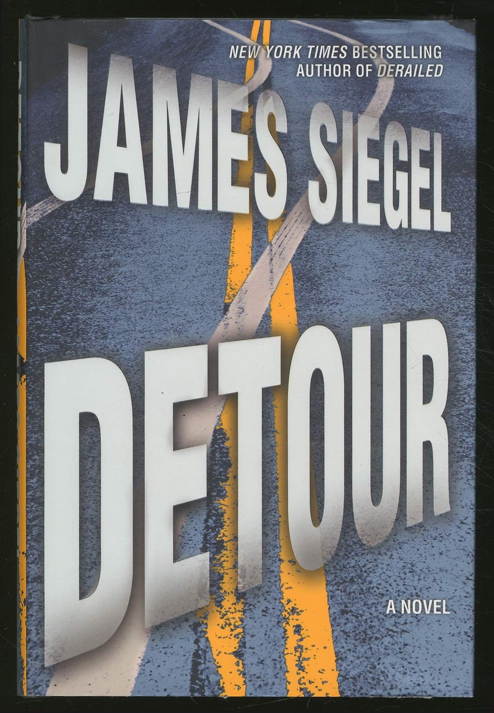 Detour: A Novel by Siegel
