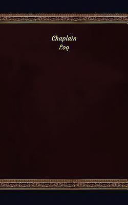 Chaplain Log: Logbook, Journal – 102 pages, 5 x 8 inches by Logbooks, Unique