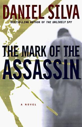The Mark of the Assassin: A Novel – 9780679455639, hardcover, Daniel Silva