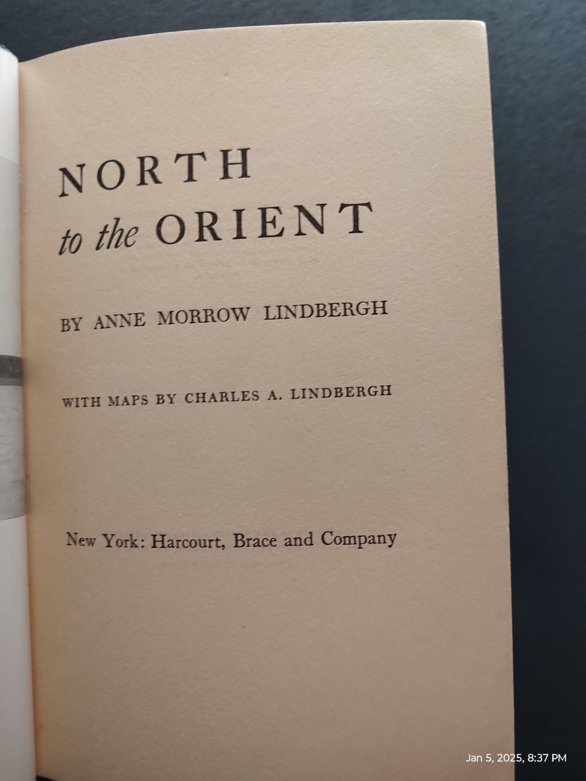 North to the Orient, by Ann Morrow Lindbergh, 255 pages, © 1935, 10th Printing