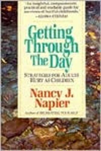 Getting Through the Day: Strategies for Adults Hurt as Children – GOOD