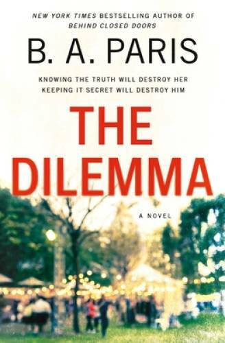 The Dilemma – Hardcover By Paris, B. A. – GOOD
