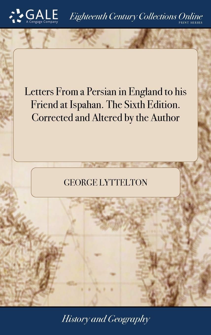 Letters From a Persian in England to His Friend at Ispahan…. Brand New