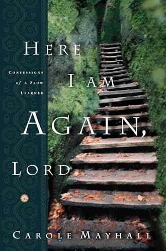 Here I Am Again, Lord: Confessions – Paperback, by Mayhall Carole – Very Good n