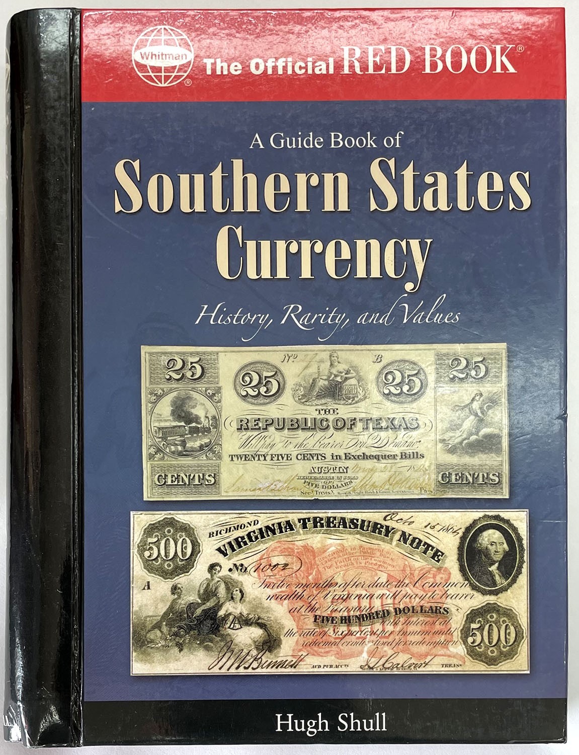 2007 SOUTHERN STATES CURRENY SIGNED HUGH SHULL OFFICIAL RED BOOK CATALOG