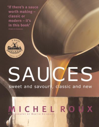 Michel Roux Sauces by Michel Roux