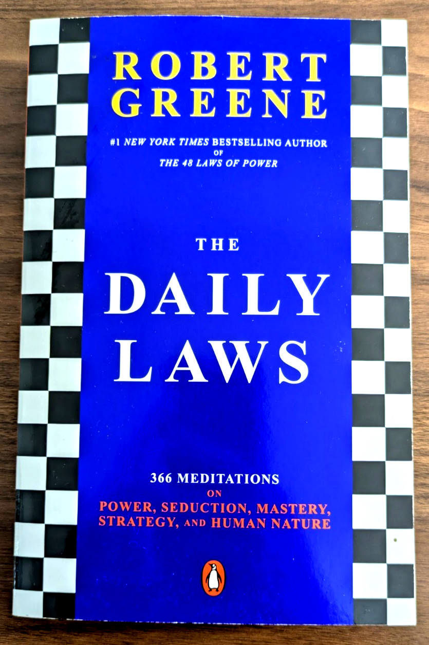 The Daily Laws: 366 Meditations on Power, Seduction, Mastery, Strategy Like New