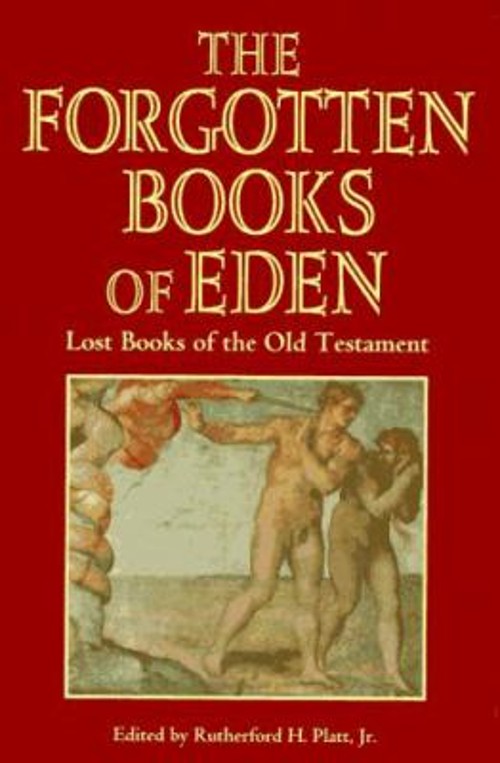 The Forgotten Books of Eden Hardcover Rutherford H. Platt