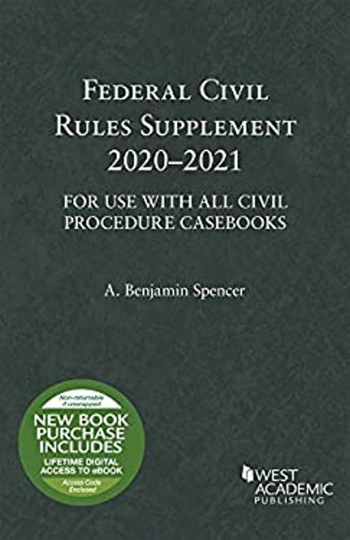 Federal Civil Rules Supplement, 2020-2021, for Use with All Civil