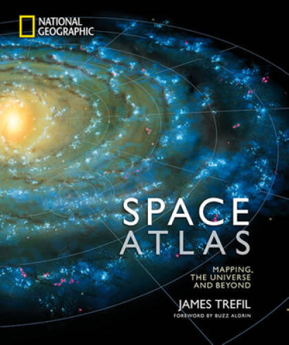 Space Atlas: Mapping the Universe and Beyond – Hardcover By Trefil, James – GOOD