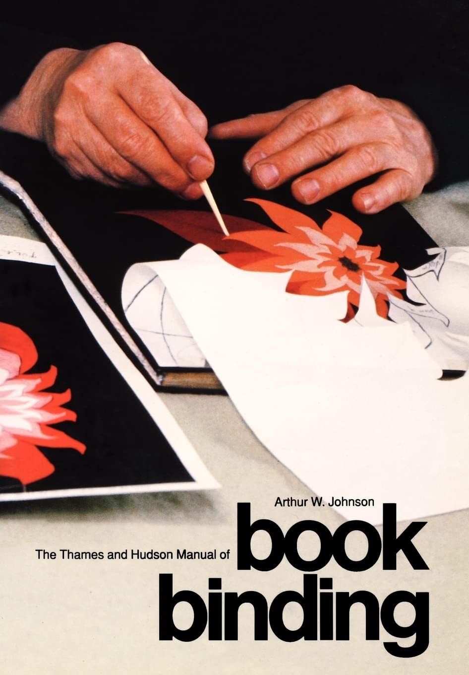 The Thames and Hudson Manual of Book Binding (Thames and Hudson Manuals (Paperb,