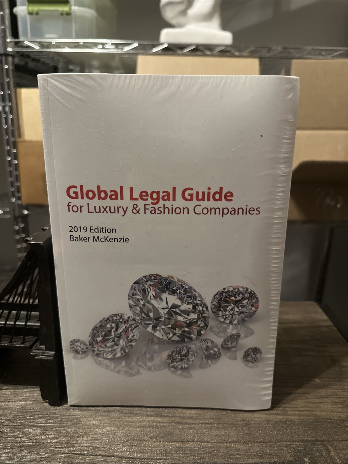 NEW SEALED GLOBAL LEGAL GUIDE FOR LUXURY & FASHION COMPANIES 2019 EDITION BOOK