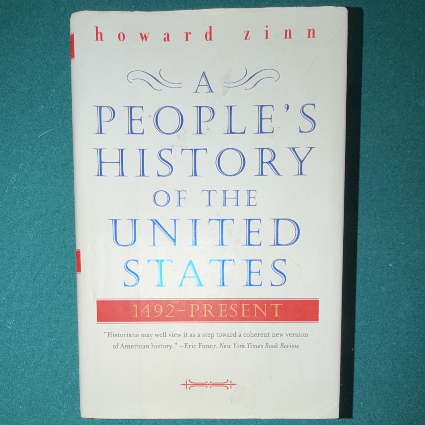 Howard Zinn A People’s History of the United States 1492-Present PB 2003
