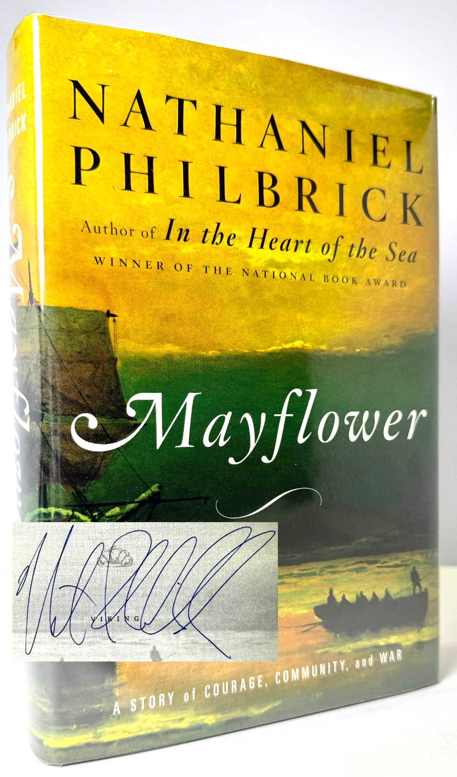 Mayflower SIGNED by Nathaniel Philbrick, 2006 1st print in Mylar w signing photo