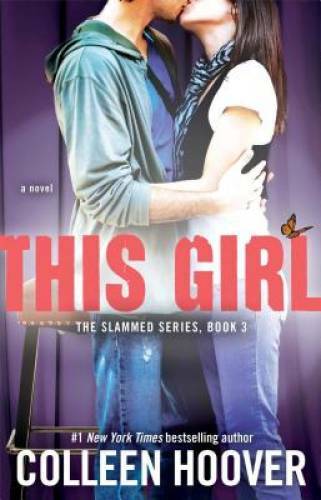 This Girl: A Novel (Slammed) – Paperback By Hoover, Colleen – GOOD