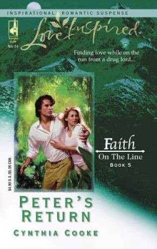Peters Return: Faith on the Line 5 (Love Inspired 275) – VERY GOOD