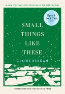 Small Things Like These by Claire Keegan, Paperback