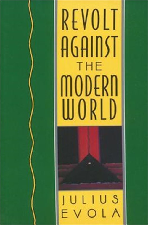 Revolt Against the Modern World: Politics, Religion, and Social Order in the Kal