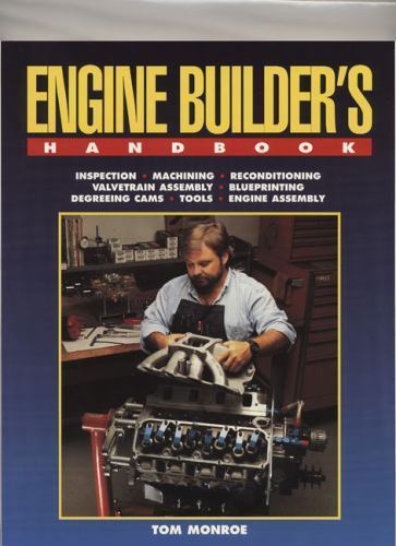 Engine Builder’s Handbook By Tom Monroe