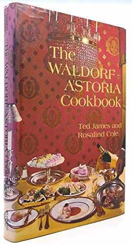 Waldorf Astoria Cookbook: 50 – Hardcover, by Rh Value Publishing – Very Good g
