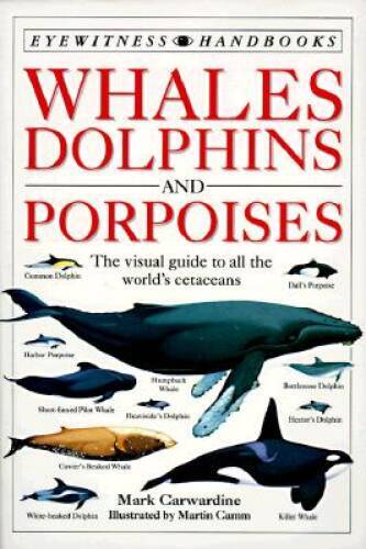 Whales Dolphins and Porpoises (DK Handbooks) – Paperback – GOOD