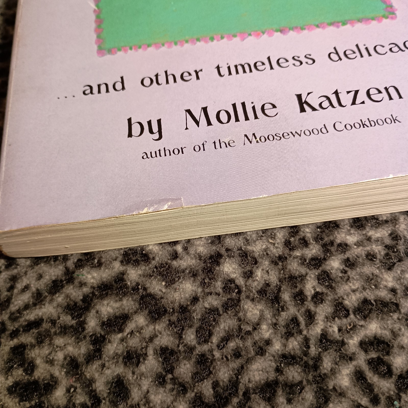 The Enchanted Broccoli Forest (Ten Speed Press, 1982, Paperback) Mollie Katzen