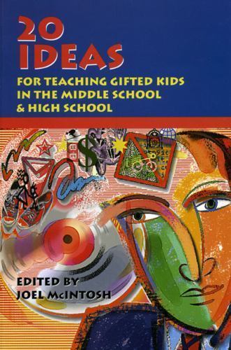 20 Ideas for Teaching Gifted Kids in the Middle- McIntosh, 1882664051, paperback