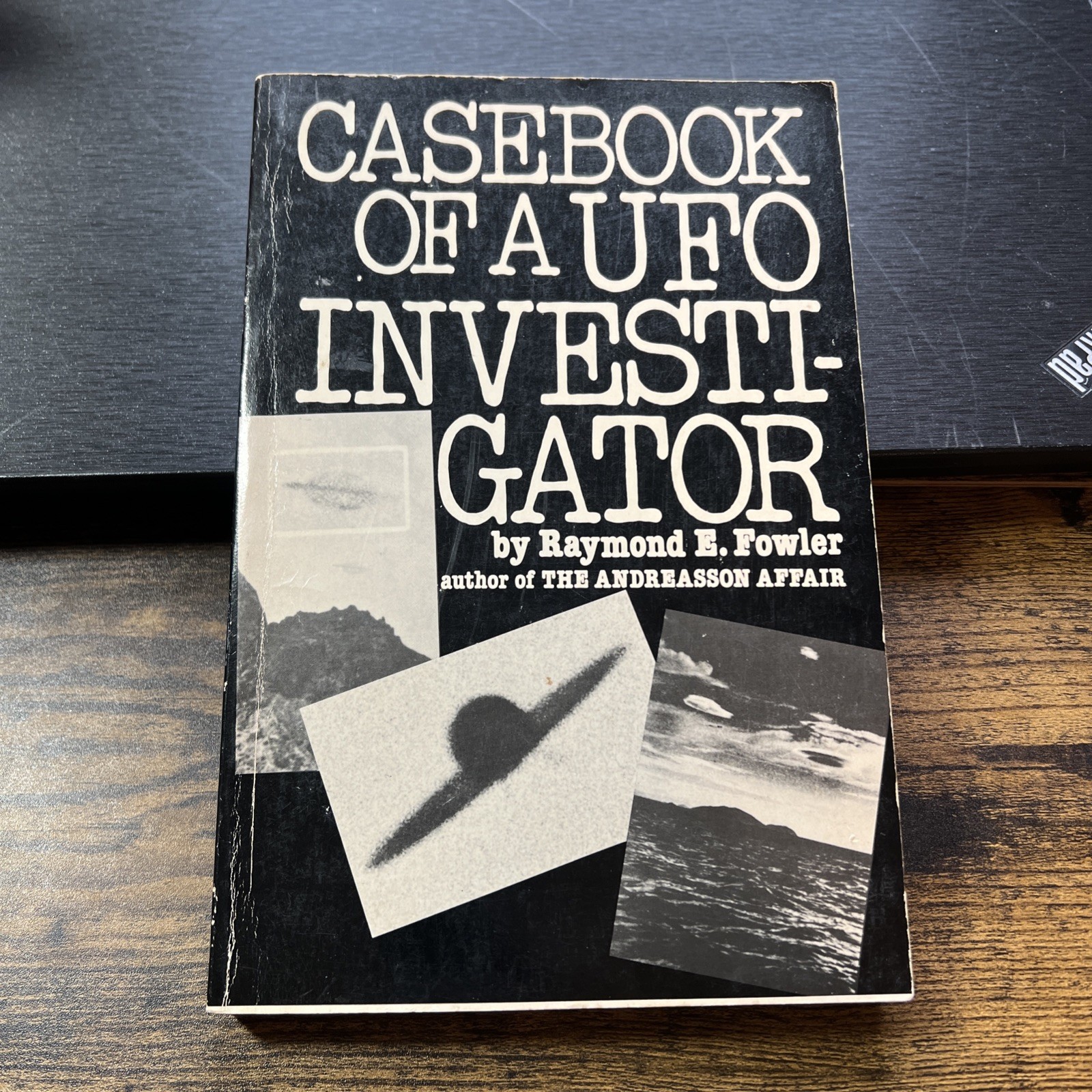 Casebook of a Ufo Investigator: A Personal Memoir by Raymond E. Fowler S2