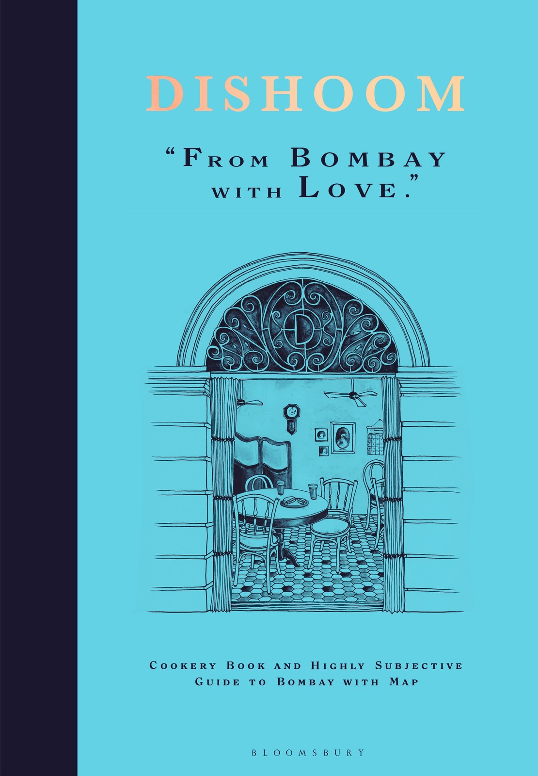 Dishoom: From Bombay with Love by Thakrar, Shamil, Thakrar, Kavi, Nasir, Naved