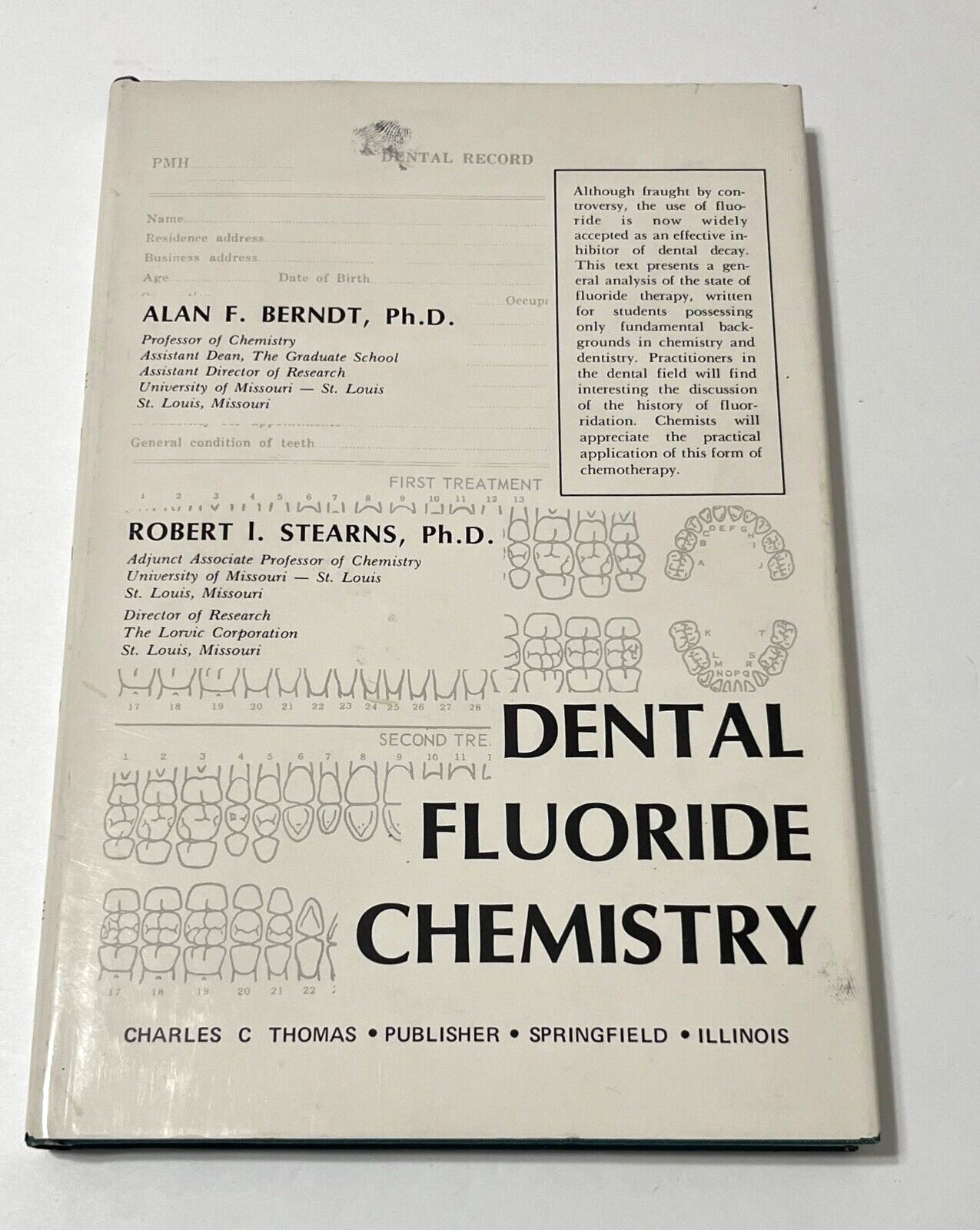 DENTAL FLUORIDE CHEMISTRY Alan F Berndt Robert I Stearns Hardcover 1978