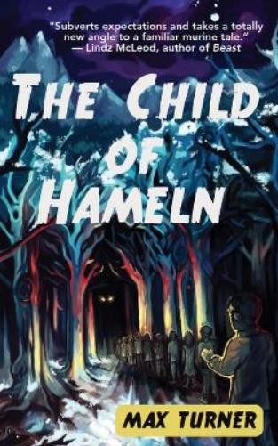 Max Turner The Child of Hameln (Paperback) (UK IMPORT)