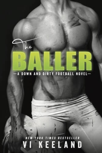 The Baller – Paperback By Keeland, Vi – GOOD