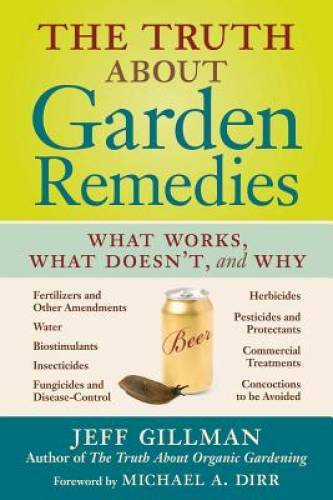 The Truth About Garden Remedies: What Works, What Doesn’t, and Why – GOOD