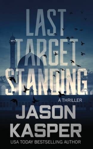 Last Target Standing: A David Rivers Thriller (Shadow Strike) – Paperback – GOOD