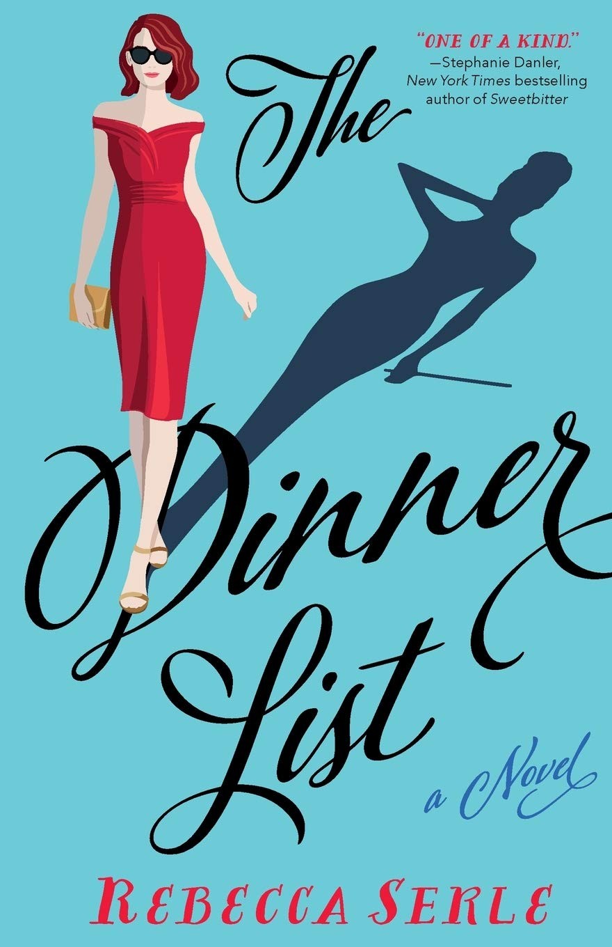 The Dinner List: A Novel – paperback Serle, Rebecca