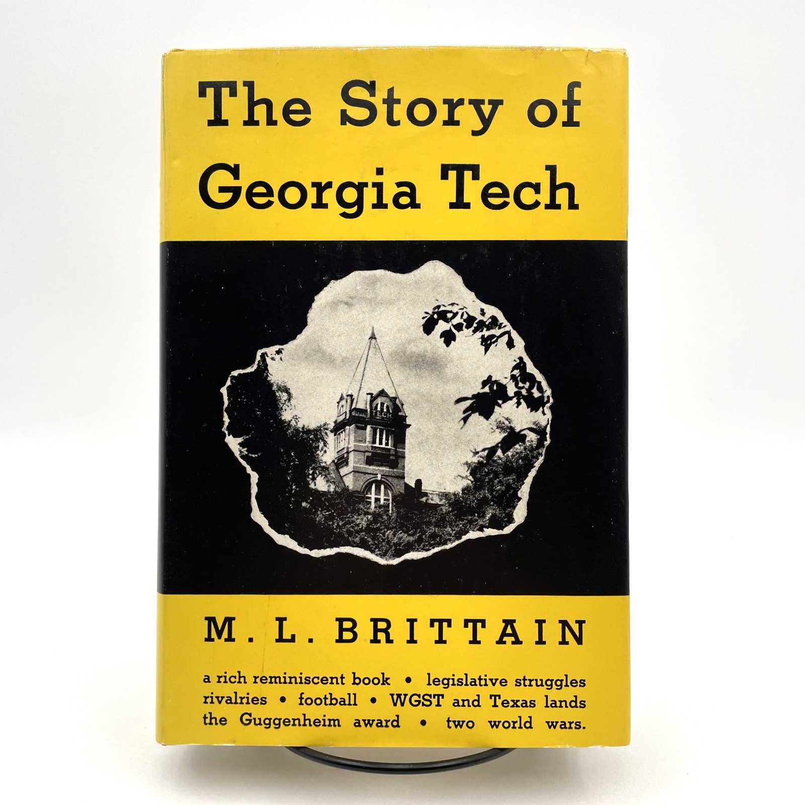 The Story of Georgia Tech 1948 M.L. Brittain First Edition Hardcover Dust Jacket