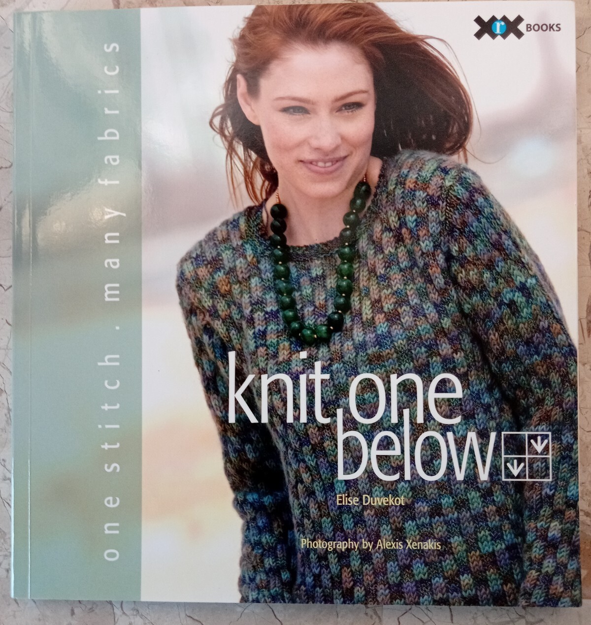 Knit One Below: One Stitch, Many Fabrics SIGNED Elise Duvekot Patterns PB 147p