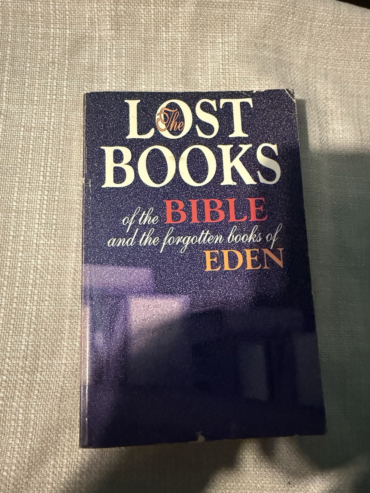 Lost Books of the Bible and the Forgotten Books of Eden by Rutherford Ha…