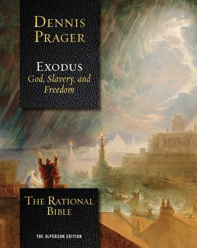 Rational Bible: Exodus by Dennis Prager (2018, Hardcover)