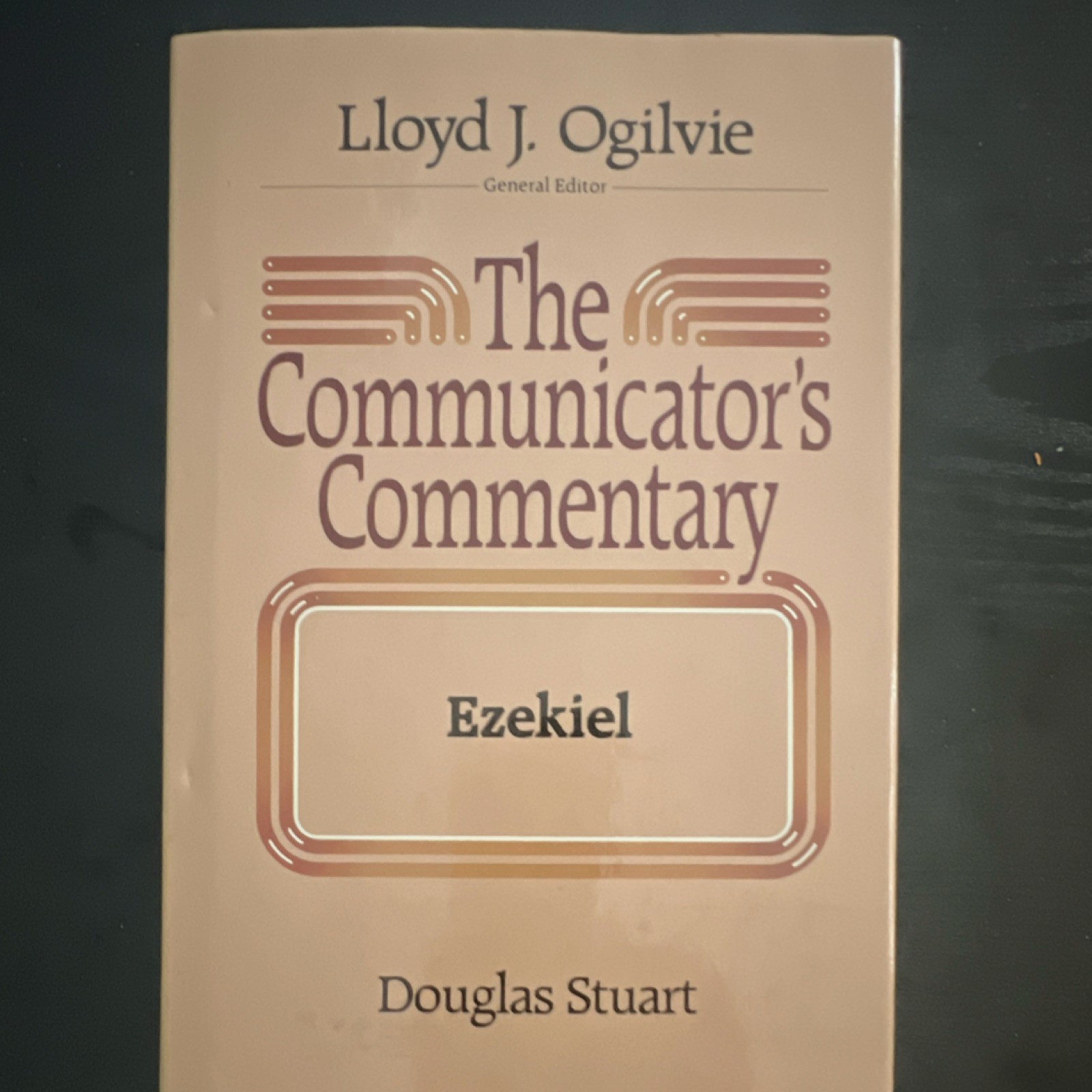The Communicator’s Commentary Ezekiel Douglas Stuart Hardcover Christianity