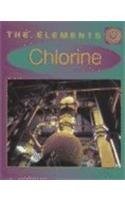Chlorine (Elements) by Watt, Susan