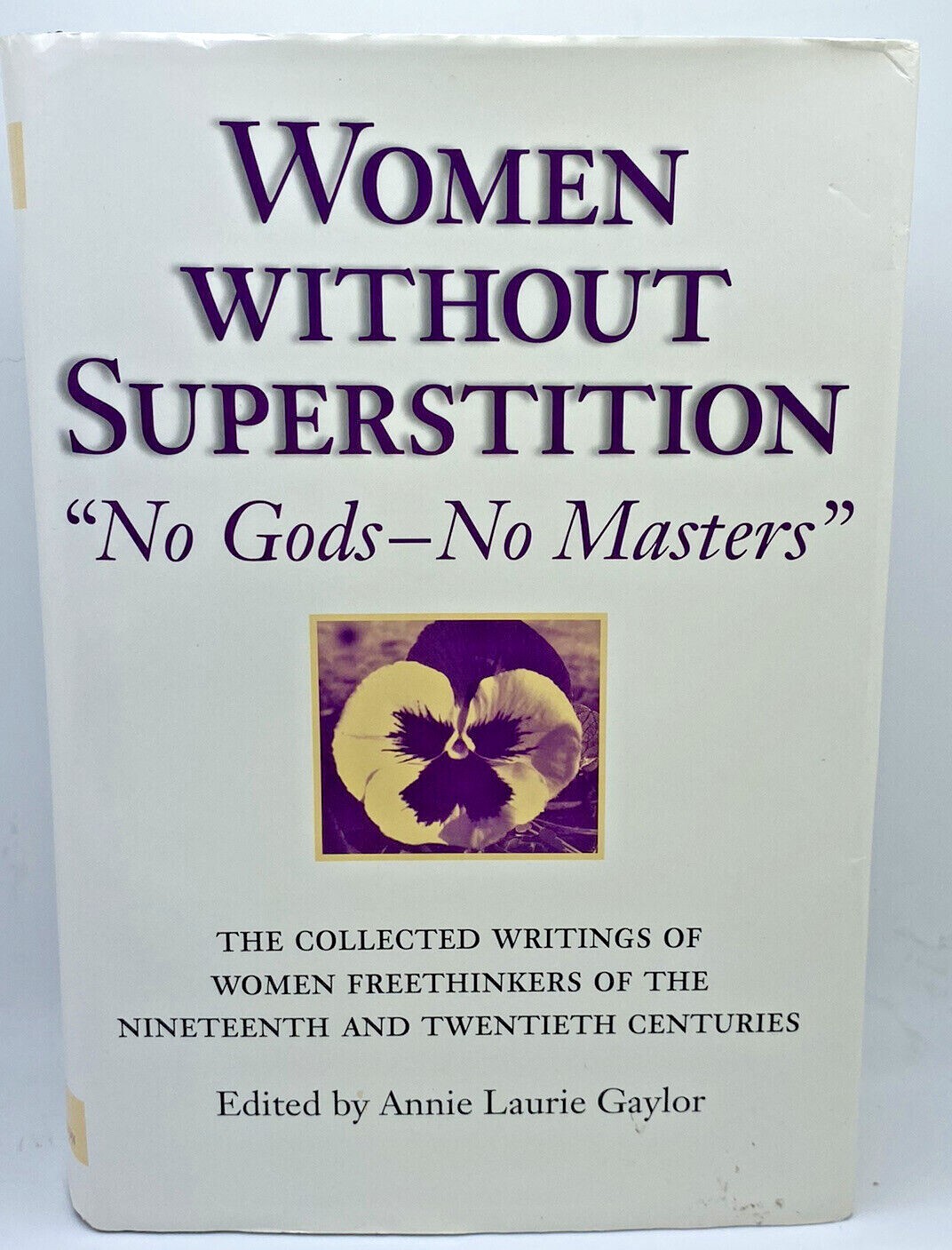 Women Without Superstition : No Gods – No Masters HC DC SIGNED Good 381