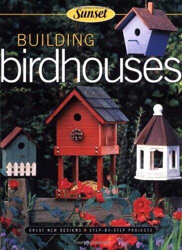 Building Birdhouses – Paperback By Vandervort, Don – GOOD