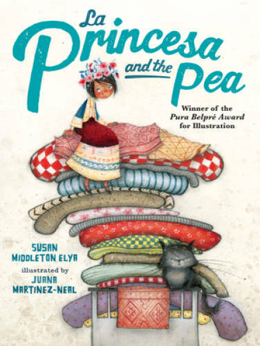 La Princesa and the Pea – Hardcover By Elya, Susan Middleton – GOOD