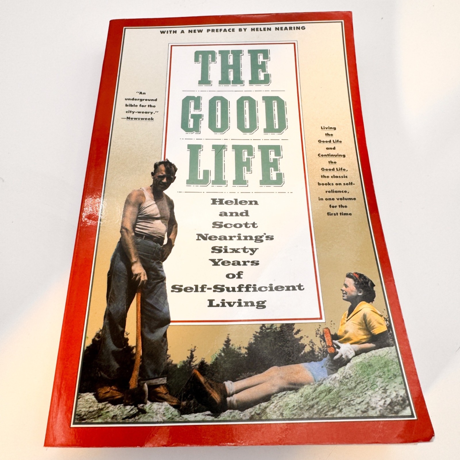 The Good Life Sixty Years of Self Sufficient Living Practice Homesteading Guide